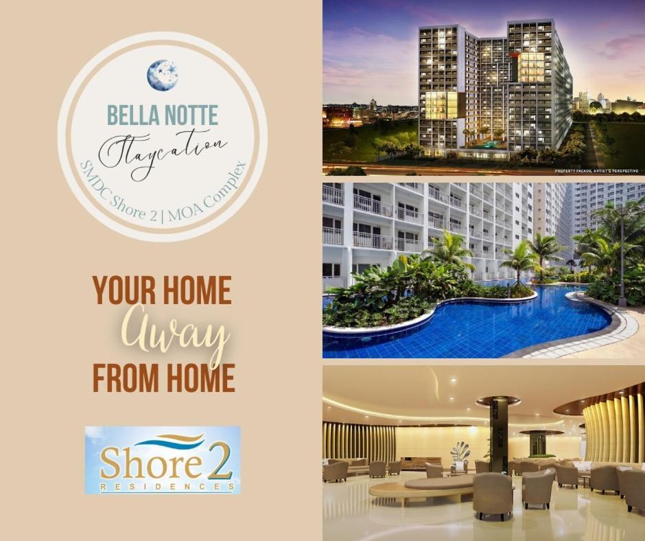 Bella Notte Staycation - Smdc Shore 2 Moa Complex * Manila
